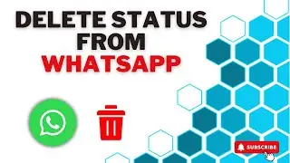 How to REMOVE Status From WhatsApp I NEW UPDATE