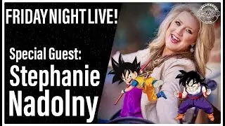 Special Guest: Stephanie Nadolny, Professional Voice Actor and Vocalist - Break Room Live