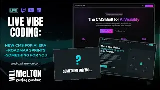 Vibe Coding Live with Will Melton: Building Something for You