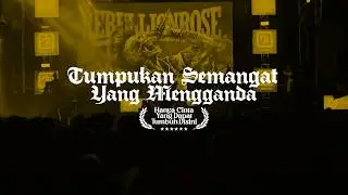 Rebellion Rose - Tumpukan Semangat Yang Mengganda (Official Lyric Video) Album 2023 #HCYDTD