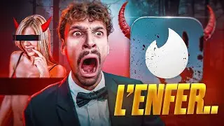 JE DÉCOUVRE L’ENFER CACHÉ DE TINDER… (VOUS N’ÊTES PAS PRÊTS) 😱🔥