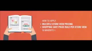 Apply Multiple Store View Pricing and Shopping Cart Price Rule per Store View in Magento 1