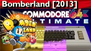 121/19: Bomberland | 2013 | RGCD | Die Commodore 64 Ultimate Games | C64U Commodore.Net