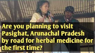 Herbal Medicine Pasighat/ complete information video/Homestay/Address/Appointment  