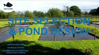 Site selection and Pond design