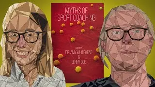 The 20 Biggest Myths in Sports Coaching