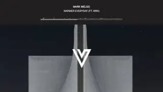 Mark Melgo - Warmer Everyday (Ft. MRN)