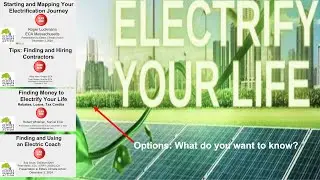 Electrify Your Life: Starting and Mapping Your Electrification Journey
