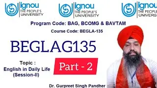 IGNOU BEGLA-135 Online classes |IGNOU BEGLA-135 IMPORTANT QUESTION, TOPICS, BAG, BCOMG, BSGC, IGNOU