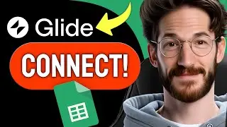 Как подключить Google Sheets к Glide (пошаговая инструкция)