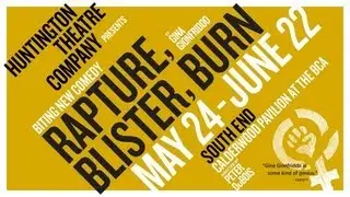 Behind The Scenes of RAPTURE, BLISTER, BURN at the Huntington