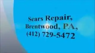 Sears Repair, Brentwood, PA, (412) 729-5472