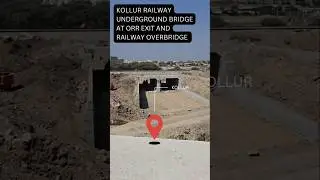 #kollur #railway #underground #bridge #underconstruction #hyderabadrealestate #outerringroad #shorts