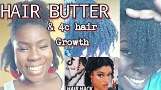 DIY BUTTER for extreme HAIR growth | Testing VIRAL tiktok HAIR Hacks on 4c Hair for extreme moisture