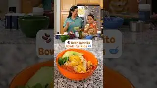 Kid-Friendly Burrito Bowls Recipe | Cooking Counts | Family Math