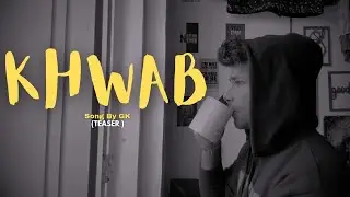 KHWAB...(Teaser)🔥 New Song 🔥 Coming soon