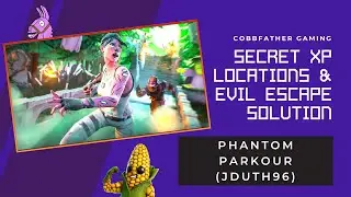 Secret XP Locations & Evil Escape Solution - Jduth96 - 1414-5887-8190 Fortnite Creative Map