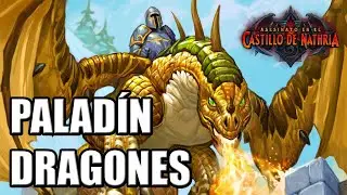 PALADÍN DRAGONES XL Un Mazo que me trae Nostalgia | Hearthstone
