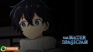 come&ccedil;a a aventura &eacute;pica do Mago da &Aacute;gua! 🧙&zwj;♂️✨   The Water Magician 💠  (Dublado)