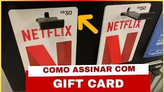 Como Pagar Netflix com Gift Card / Como Assinar Netflix com Gift Card