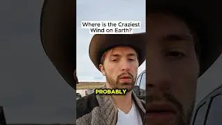 Where is the Craziest Wind on Earth?