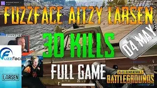 Fuzzface, Aitzy, Larsen | 30 Kills | PUBG