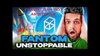 FANTOM Unstoppable! Earn Daily with FTM Flash Loan Arbitrage Using a Flash Loan Bot