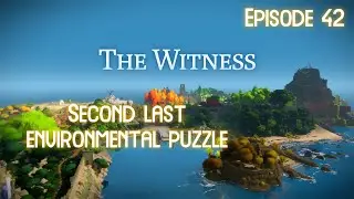 Second last environmental puzzle | The Witness Walkthrough (sort of) | Episode 42