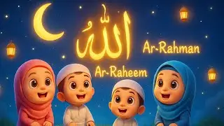 99 Names of Allah Explained for Kids!@DeenkibaatD7 
