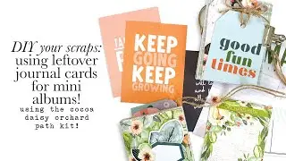 DIY Your Scraps: Using Leftover Journaling Cards to Make 3x4 Mini Accordion Albums