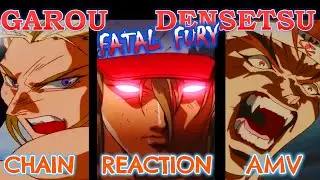 Fatal Fury - Garou Densetsu - Anime [AMV]