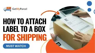 How to attach Label to a Box for Shipping | Proper Shipping Label Placement & Packaging Tips
