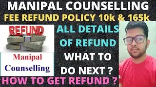 Manipal Refund policy | How much refund you will get | How to get manipal refund | #Manipal #Refund