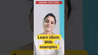 learn idiom 'around the clock'#english #shortsfeed #shorts
