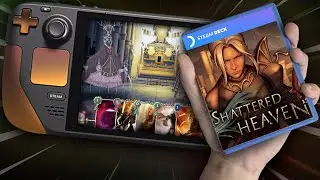 STEAM DECK ft. Shattered Heaven