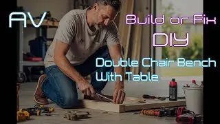 DIY - Building a Double Chair Bench With a Small Table (Free Plan images are in the download link)