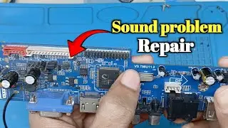How to repair led tv sound problem || 56u11.2 mother board sound problem repair.