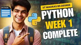 Python Week 1 Complete: Operators, Strings & More | Beginner's Guide IITM BS Degree🚀