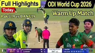 Pak U19 vs BAN U19 WarmUp ODI Would Cup Highlights Today | Pak Vs Bangladesh Full Highlights 2026