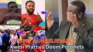 This Is Unbelievable! Kwesi Pratt Goes Hard On Dȯȯm Prophets |They're &lsquo;Mu̇rderers&rsquo;