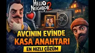 Hello Neighbor 2 – Wilson’un Küçük Evi Puzzle Çözümü +  | Avcının Evi Kasa Anahtarı (En Hızlı )