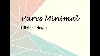 Pares Minimal - Filipino Leksyon
