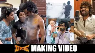 DUDE - Making Of The Film | Pradeep Ranganathan | Mamitha Baiju | Mythri Movie Makers | News Buzz