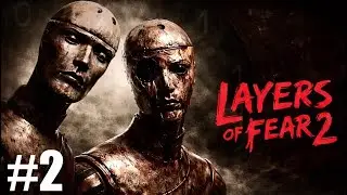 LAYERS OF FEAR 2 (2023) Walkthrough Gameplay ACT 1: The Unmooring (END)