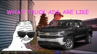 what truck ads are like