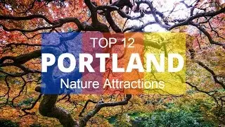TOP 12. Best Nature Attractions in Portland - Oregon