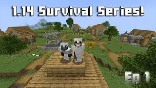 Minecraft - 1.14 Survival Series! | A Village | Episode 1