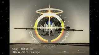 Rotation- 0RD3RS FR0M H3AVEN (Official Visualizer)