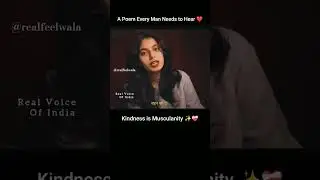 Kindness is Masculinity ❤️ | A Poem Every Man Needs to Hear#viral #love #trending #sad #poetry