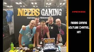 Neebs Gaming Channel Hacked!